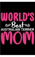 World's Best Australian Terrier Mom