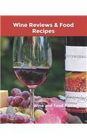 Wine Reviews & Food Recipes