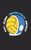 Eat sleep water polo repeat: 6x9 Water Polo - dotgrid - dot grid paper - notebook - notes