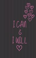 I can & I will