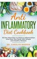 Anti Inflammatory Diet Cookbook