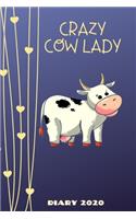 Diary 2020: Crazy Cow Lady Monthly Week to View Planner