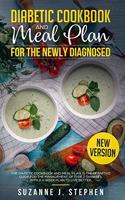 DIABETIC COOKBOOK and Meal Plan for the Newly Diagnosed