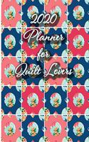 2020 Planner For Quilt Lovers