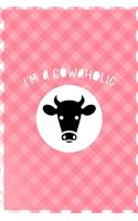 I'm A Cowaholic
