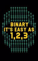 Binary It's Easy As 1,2,3: 120 Pages I 6x9 I Monthly Planner I Funny Software Engineering, Coder & Hacker Gifts