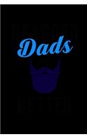 Bearded Dads Do it Better: 110 Game Sheets - Four in a Row Fun Blank Games - Soft Cover Book for Kids for Traveling & Summer Vacations - Mini Game - Clever Kids - 110 Lined pa
