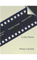 Movie Log Book: Blank film Critic notebook. Cool gifts for movie lovers & film students to write about movies watched with a film bucket list chart for 52 films. Ch