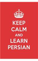 Keep Calm and Learn Persian: Persian Designer Notebook