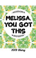 Melissa, You Got This 2019 Diary