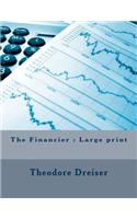 The Financier: Large print