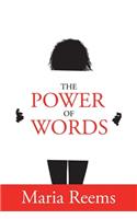 The Power of Words