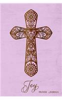 Prayer Journal, Joy: Personalized 370-Page, 6-Month Prayer Journal with 2 Pages Per Day
