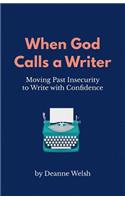 When God Calls A Writer