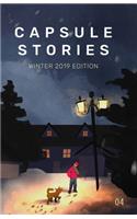 Capsule Stories Winter 2019 Edition