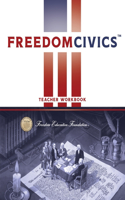 FreedomCivics Teacher Workbook