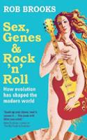 Sex, Genes and Rock 'N' Roll