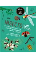 Insects in 30 Seconds