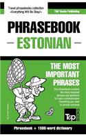 English-Estonian phrasebook & 1500-word dictionary: (102 American English Collection)
