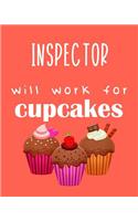 Inspector - Will Work for Cupcakes: Calendar 2019, Monthly & Weekly Planner Jan. - Dec. 2019