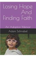 Losing Hope And Finding Faith