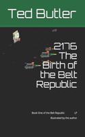 2176 the Birth of the Belt Republic