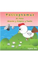 Pollophemus, El Pollo Grande y Vampiro y Tuerto (Spanish Edition)