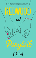 Redwood and Ponytail