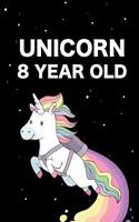 Unicorn 8 Year Old: 8th Birthday Gift Unicorn Journal