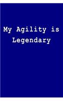 My Agility Is Legendary