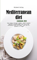 Mediterranean diet cookbook 2021