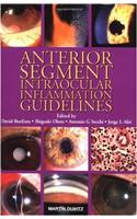 Anterior Segment Intraocular Inflammation Guidelines