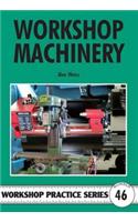 Workshop Machinery