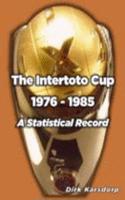 Intertoto Cup 1976-1985 A Statistical Record