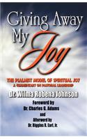 Giving Away My Joy