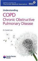 Understanding COPD Chronic Obstructive Pulmonary Disease