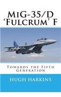 MiG-35/D 'Fulcrum' F