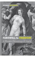 Farewell to Freedom