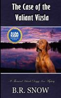 Case of the Valiant Vizsla