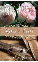 Rose's Gift