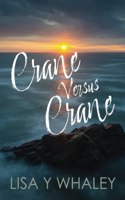 Crane Versus Crane
