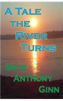 Tale the River Turns