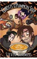 Ghosts in the Pumpkin Soup