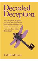 Decoded Deception