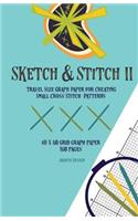 Sketch & Stitch II