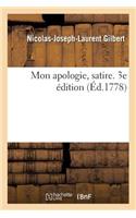 Mon Apologie, Satire. 3e Édition