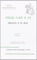 Itineraires d'Albert de Saxe