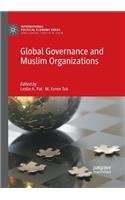 Global Governance and Muslim Organizations
