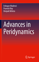 Advances in Peridynamics