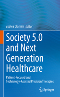 Society 5.0 and Next Generation Healthcare